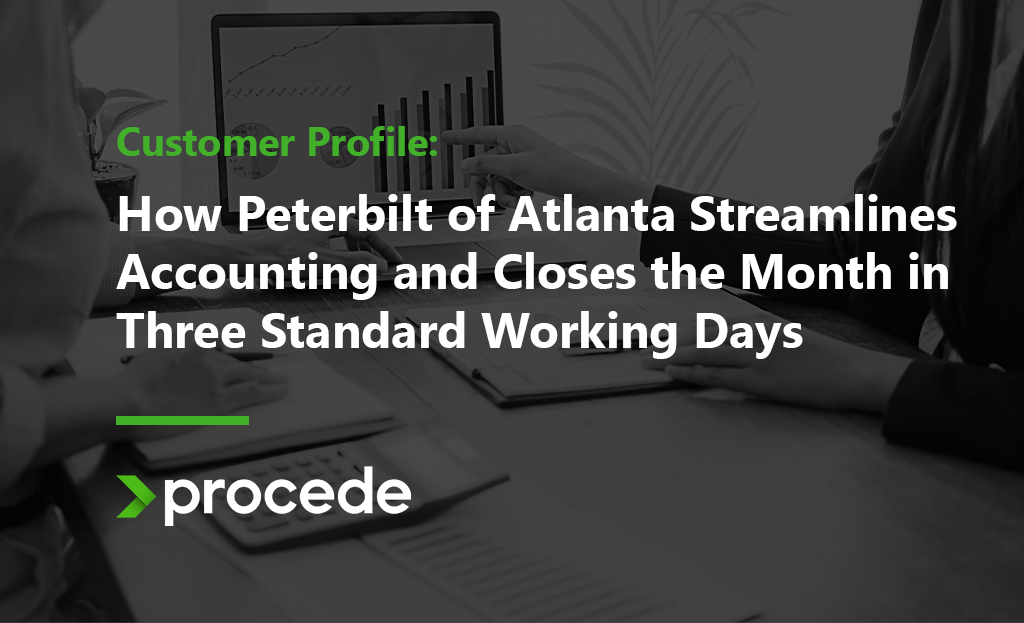 The Excede Advantage: How Peterbilt of Atlanta Streamlines Accounting and Closes the Month in Three Standard Working Days