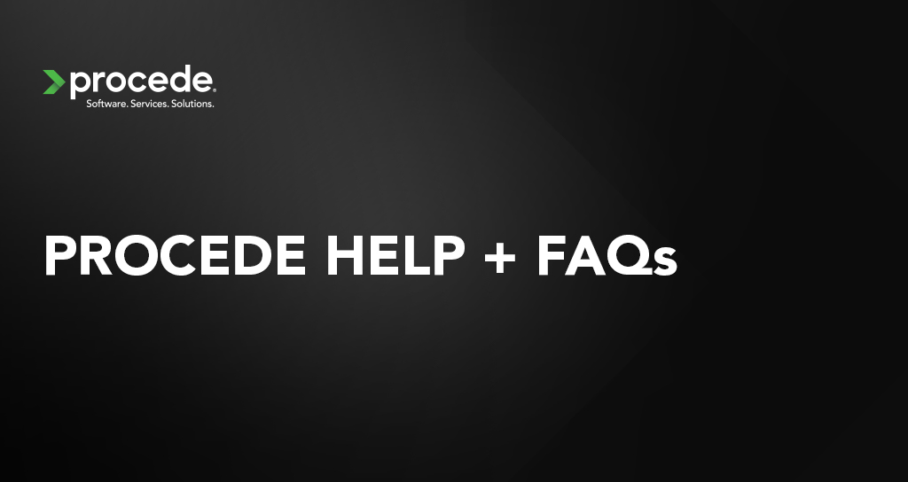 Procede Help + FAQs