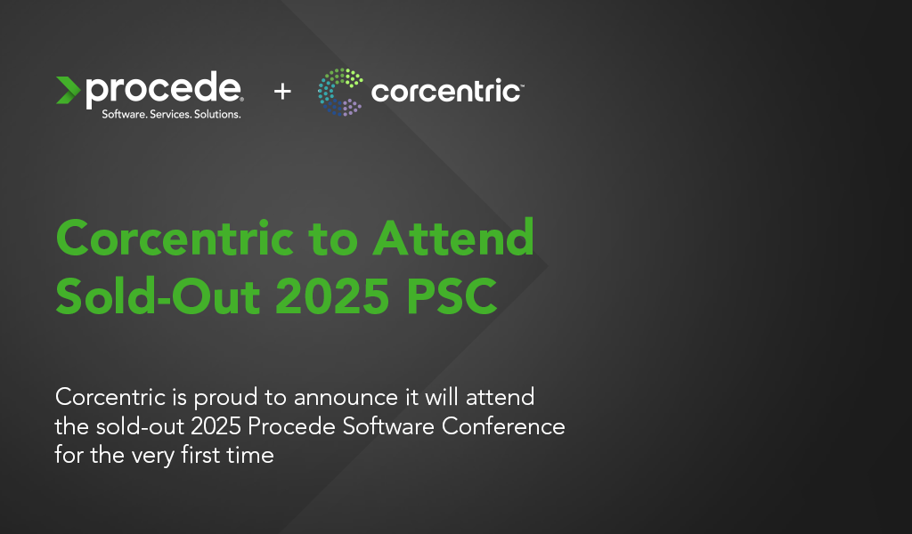 Corcentric to Attend Sold-Out 2025 Procede Software Conference for the First Time